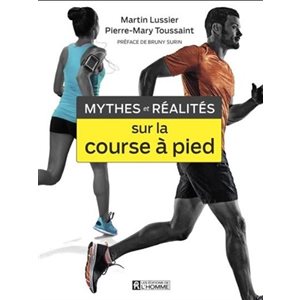 Mythes et Réalités sur la course à pied